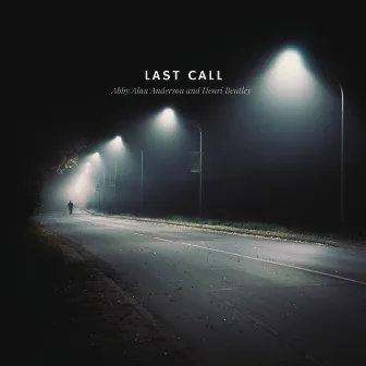 Last Call by Henri Bentley