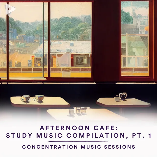 Afternoon Cafe: Study Music Compilation, Pt. 1