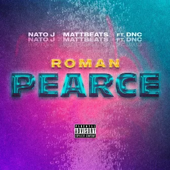 ROMAN PEARCE by Nato J