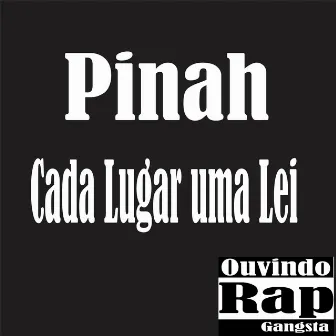 Cada Lugar uma Lei by Pinah