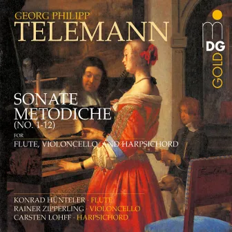 Telemann: Sonate Metodiche by Konrad Hünteler