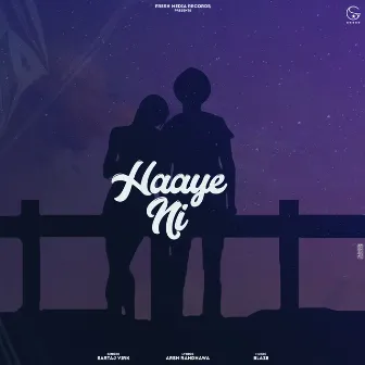 Haaye Ni by Sartaj Virk