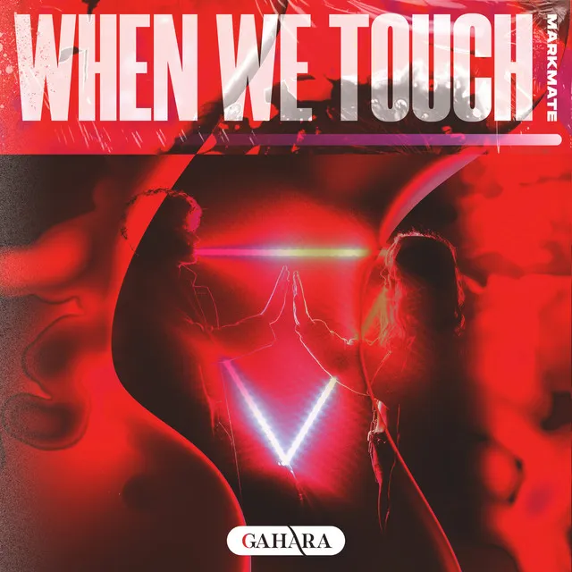 When We Touch