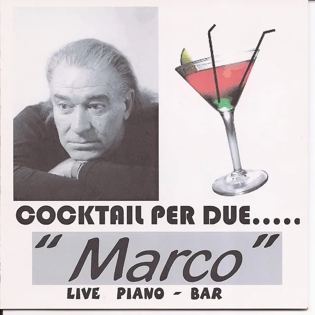 Cocktail Per Due.....Live Piano - Bar.