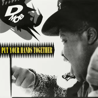 Put Your Hands Together by D Mob