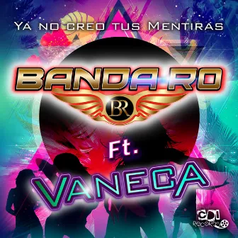 Ya No Creo En Tus Mentiras by Vaneca