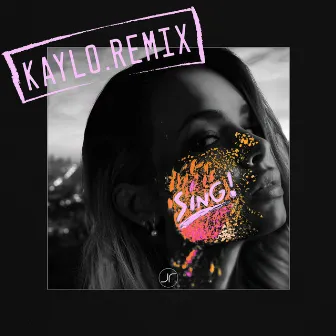 SING! (Kaylo Remix) by John Rickardo