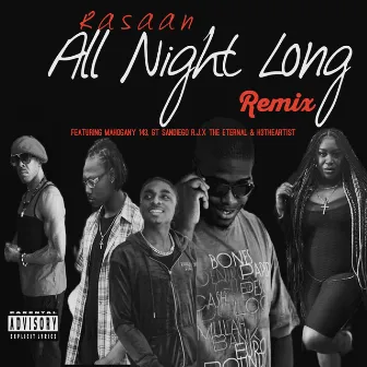 All Night Long (Remix) by Rasaan