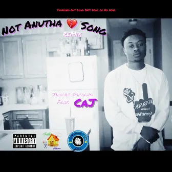 Not Anutha Love Song (Remix) by Jimmie Soprano