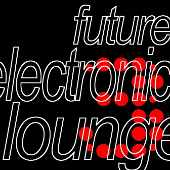 Future Electronic Lounge 3 by Paul Rein