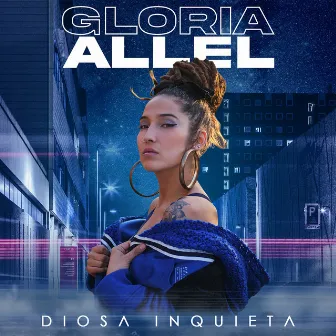 Diosa Inquieta by Gloria Allel