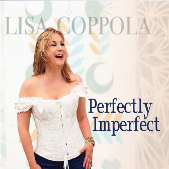 Perfectly Imperfect by Lisa Coppola