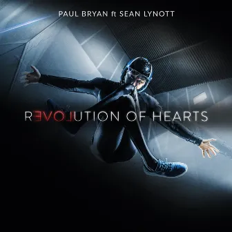 Revolution Of Hearts by Paul Bryan