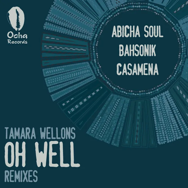 Oh Well - Casamena Basement Mix