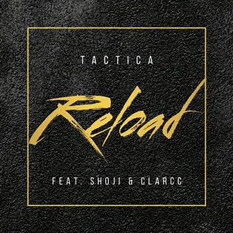 Reload by Tactica