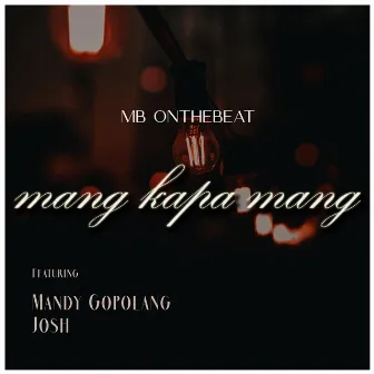 Mang Kapa Mang by MB Onthebeat