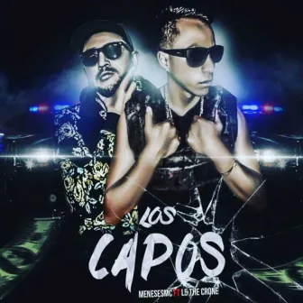 Los Capos by MENESESMC