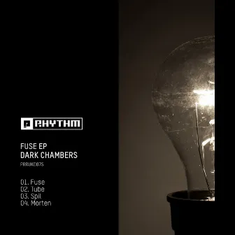 Fuse EP by Dark Chambers