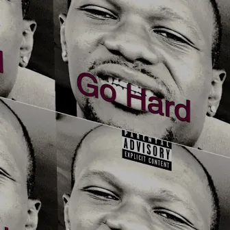 Go Hard by Don Skinny