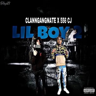 Lil Boy 2 by 556 CJ