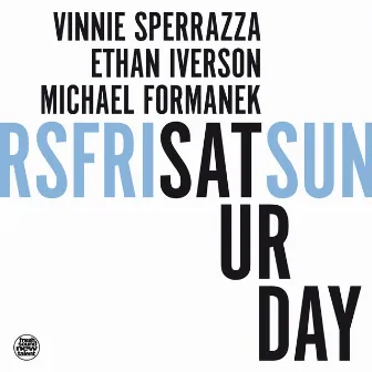 Saturday by Vinnie Sperrazza