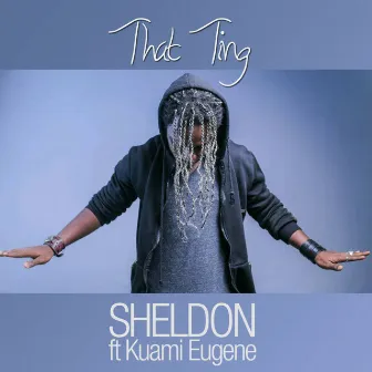 That Ting by Sheldon