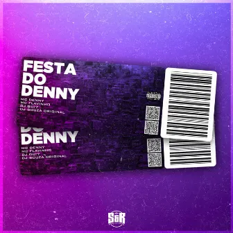 Festa do Denny by DJ Gui7