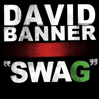 Swag - Single by David Banner