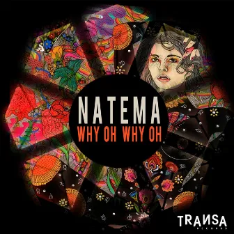 Why Oh Why Oh by Natema