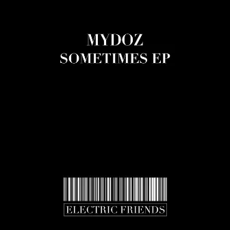 Sometimes EP by Mydoz