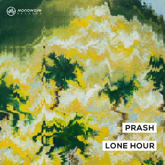 Lone Hour by Prash