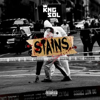 Stains by KNGSOL