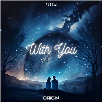 With You by Aloxez