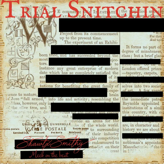 Trial Snitchin