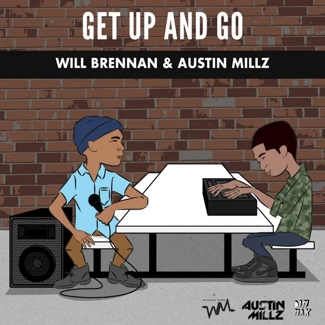 Get up and Go (feat. Austin Millz)