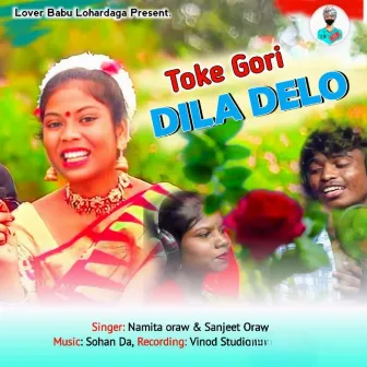 Toke Gori Dila Delo by 