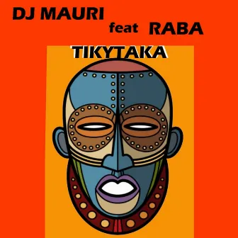 Tikytaka by Dj Mauri