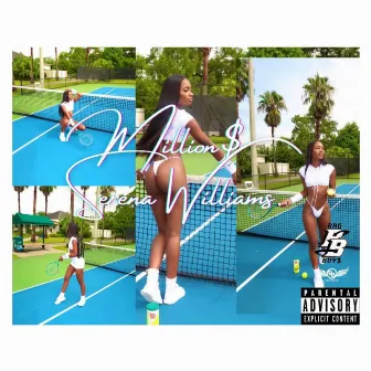 Serena Williams by Million$