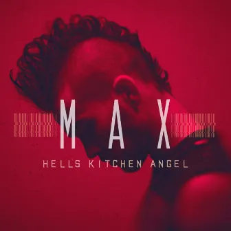 Hell's Kitchen Angel by MAX