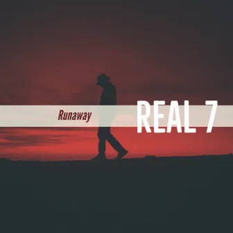 Runaway (Radio Edit) by Real 7