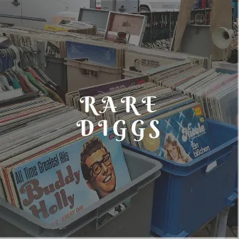 Rare Diggs by noname