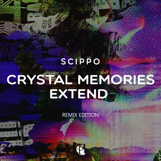 Crystal Memories / Extend (Remix Edition)