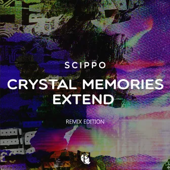 Crystal Memories / Extend (Remix Edition) by Inger