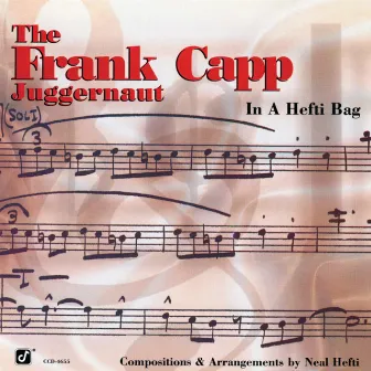 In A Hefti Bag by Frank Capp Juggernaut