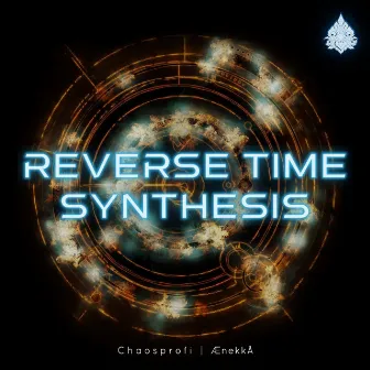 Reverse Time Synthesis by Chaosprofi