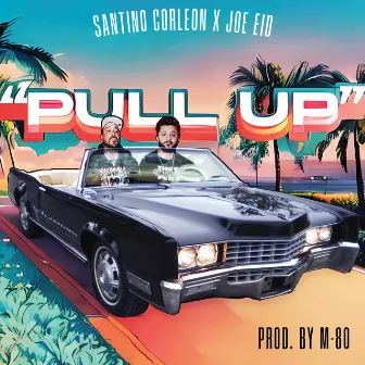 Pull Up by Santino Corleon