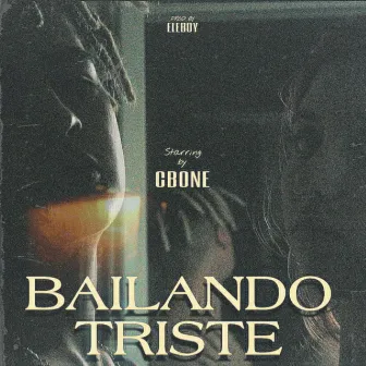 Bailando triste by CBOne