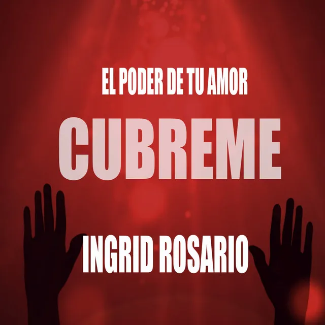 El Poder de Tu Amor (Cúbreme)