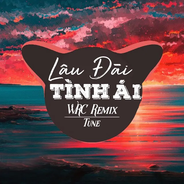 Lâu Đài Tình Ái (Tune)