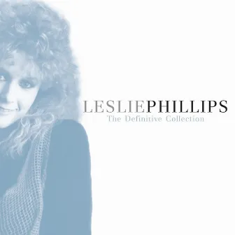 The Definitive Collection by Leslie Phillips